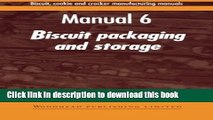 Books Biscuit, Cookie, and Cracker Manufacturing, Manual 6: Packaging   Storing (Woodhead