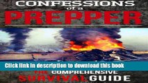 Books Confessions Of A Prepper: How To Plan And Protect Your Family And Friends During Any