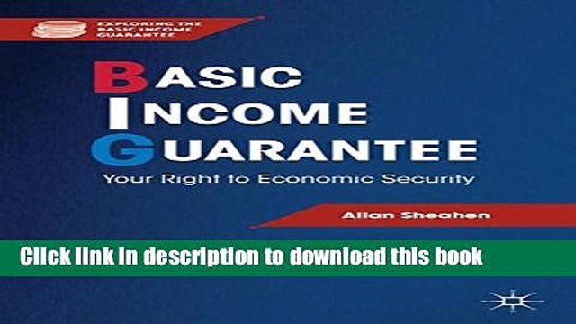 [Read PDF] Basic Income Guarantee: Your Right to Economic Security (Exploring the Basic Income