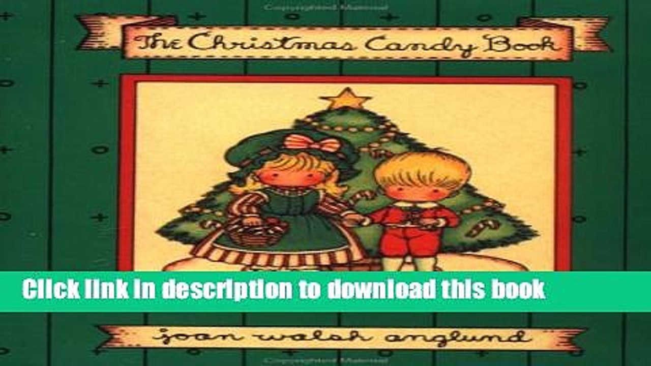 Books The Christmas Candy Book Full Online