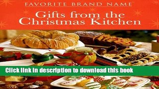 Ebook Favorite Brand Name Gifts from the Christmas Kitchen Free Online