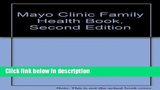 Ebook Mayo Clinic Family Health Book, Second Edition Free Download