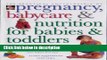 Books Practical Encyclopedia of Pregnancy, Babycare and Nutrition for Babies and Toddlers Free