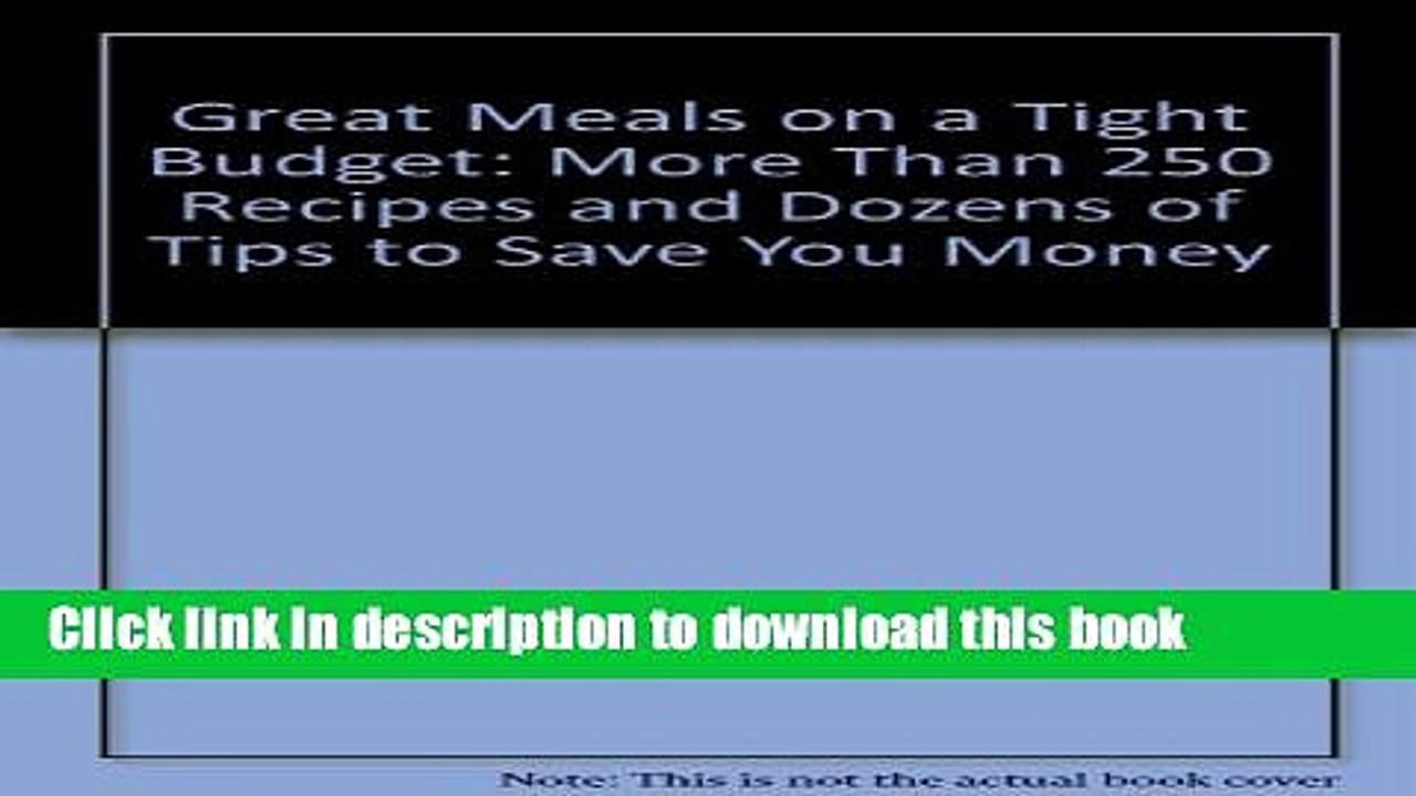 Ebook Great Meals/tight Budget Full Online