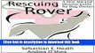 Ebook Rescuing Rover:A First Aid and Disaster Guide for Dog Owners Full Download KOMP