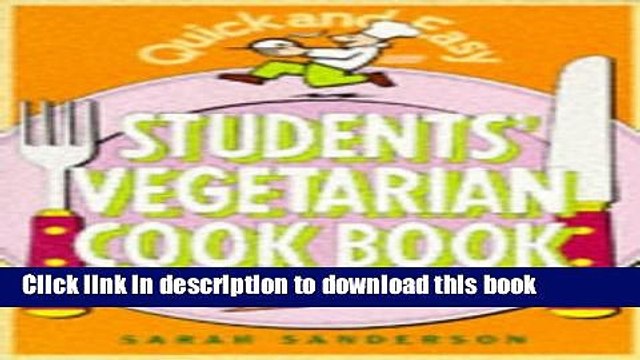Books Student s Vegetarian Cook Book (Quick and Easy) Free Online