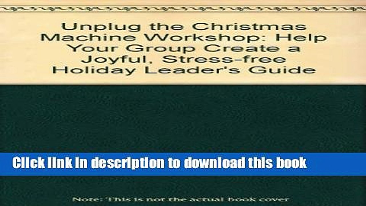 Books Unplug the Christmas Machine Workshop: Help Your Group Create a Joyful, Stress-free Holiday