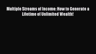 DOWNLOAD FREE E-books  Multiple Streams of Income: How to Generate a Lifetime of Unlimited