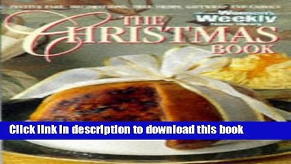 Books The Christmas Book ("Australian Women s Weekly" Home Library) Free Online