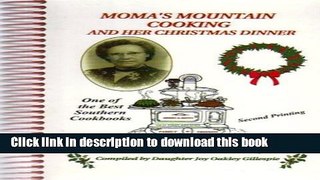 Ebook Moma s Mountain Cooking and Christmas Dinner Free Online