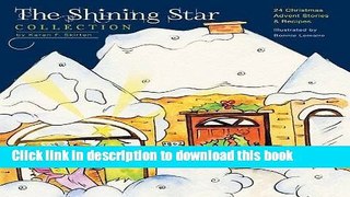 Books The Shining Star Collection: 24 Christmas Advent Stories   Recipes Full Online