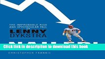 Books Nailed!: The Improbable Rise and Spectacular Fall of Lenny Dykstra Full Online