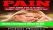 Books Pain: Natural Remedies to Eliminate Aches, Pains and Inflammation Fast Free Online