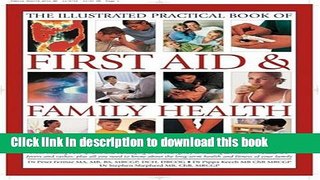 Ebook The Complete Practical Manual of First Aid and Family Health Free Online