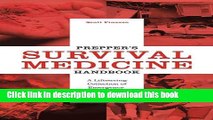 Books Prepper s Survival Medicine Handbook: A Lifesaving Collection of Emergency Procedures from