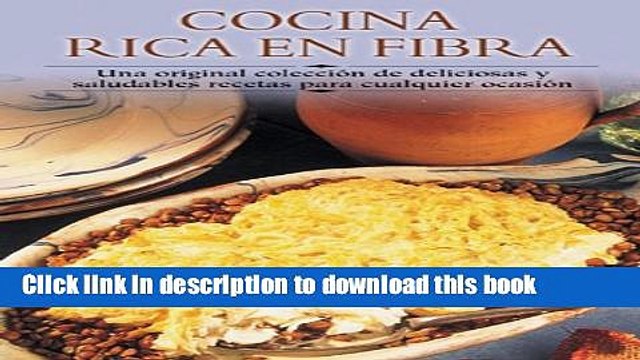 Books Cocina rica en fibra: Una original coleccion de deliciosas y saludables recetas para