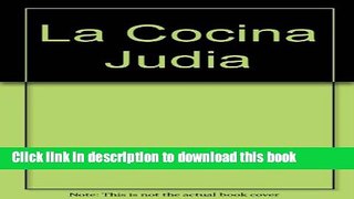 Ebook La Cocina Judia (Spanish Edition) Free Download