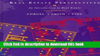 [Read PDF] Real Estate Perspectives: An Introduction to Real Estate Download Online