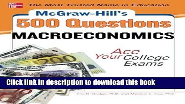 [Read PDF] McGraw-Hill s 500 Macroeconomics Questions: Ace Your College Exams: 3 Reading Tests + 3