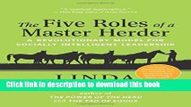 Ebook The Five Roles of a Master Herder: A Revolutionary Model for Socially Intelligent Leadership