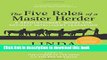 Ebook The Five Roles of a Master Herder: A Revolutionary Model for Socially Intelligent Leadership