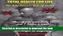 Ebook Total Health For Life: Mind And Body, The Baby Boomer s Bible Of Health Free Online