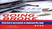 [Read PDF] Going Broke: Why Americans Can t Hold On To Their Money Download Online