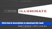 Books Illuminate: Ignite Change Through Speeches, Stories, Ceremonies, and Symbols Full Online