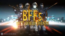 BFFs  Battlefield Friends (Happy Hour) - Team Bagging