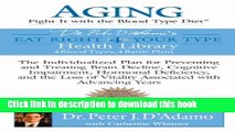 Books Aging: Fight it with the Blood Type Diet: The Individualized Plan for Preventing and