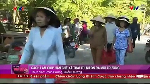 Cách làm hay để hạn chế xả thải túi nilon ra môi trường, cách làm này thì không có gì là mới, ai cũng biết nhưng để duy trì và lan rộng nó thì lại là một điều không đơn giản.