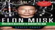 Books Elon Musk: Tesla, SpaceX, and the Quest for a Fantastic Future Free Online