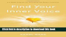 Read Find Your Inner Voice: Using Instinct and Intuition Through the Body-Mind Connection Ebook