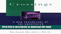 Read Crossings: Everyday People, Unexpected Events, and Life-Affirming Change PDF Free