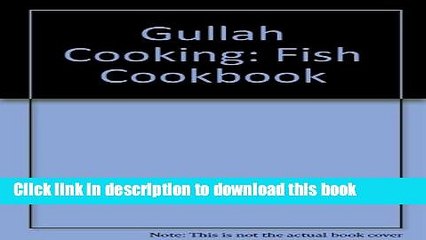 Books Gullah Cooking: Fish Cookbook Full Online