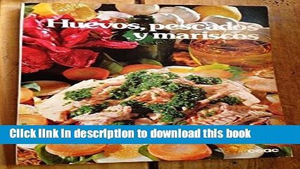 Books Huevos, Pescados y Mariscos Free Online