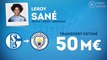 Officiel : Leroy Sané débarque à Manchester City