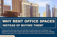 The benefits of renting space instead of buying them
