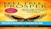 Ebook Feel Free to Prosper: Two Weeks to Unexpected Income with the Simplest Prosperity Laws
