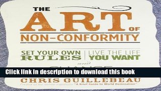 Books The Art of Non-Conformity: Set Your Own Rules, Live the Life You Want, and Change the World