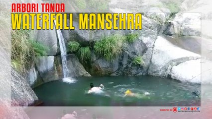 Arbori Tanda Waterfall Mansehra