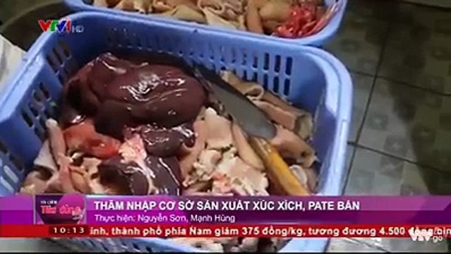 Nếu bạn đang có ý định sử dụng xúc xích và pate làm sẵn trong bữa cơm chiều này thì có lẽ bạn sẽ phải cân nhắc lại sau khi xem phóng sự dưới đây.