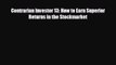 FREE DOWNLOAD Contrarian Investor 13: How to Earn Superior Returns in the Stockmarket READ