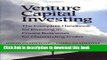 Ebook Venture Capital Investing: The Complete Handbook for Investing in Private Businesses for