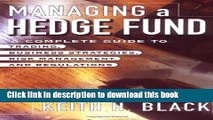 Ebook Managing a Hedge Fund: A Complete Guide to Trading, Business Strategies, Risk Management,