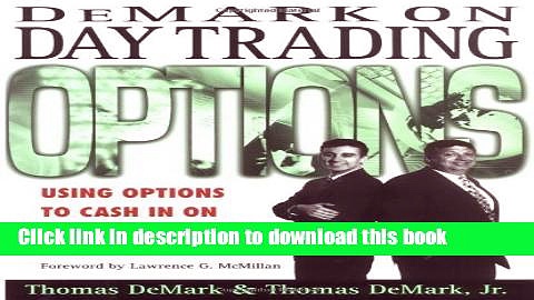 Ebook DeMark On Day Trading Options: Using Options to Cash in on the Day Trading Phenomenon Free