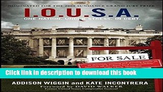 Books I.O.U.S.A: One Nation. Under Stress. In Debt Free Online