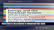 Books Energy and the Financial System: What Every Economist, Financial Analyst, and Investor Needs