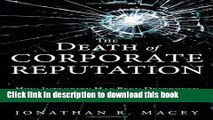 Books The Death of Corporate Reputation: How Integrity Has Been Destroyed on Wall Street Full Online