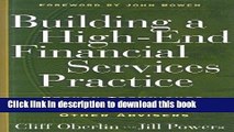 Ebook Building a High-End Financial Services Practice: Proven Techniques for Planners, Wealth